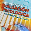 Instrumentos de Evaluación Psicológica – Felicia Miriam González Llaneza – 1ra Edición [EBOOK PDF] 🧠📝🇨🇺 - LECTOPLAN