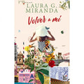 Volver a Mí – Laura G. Miranda [EBOOK PDF] 💔✨📖
