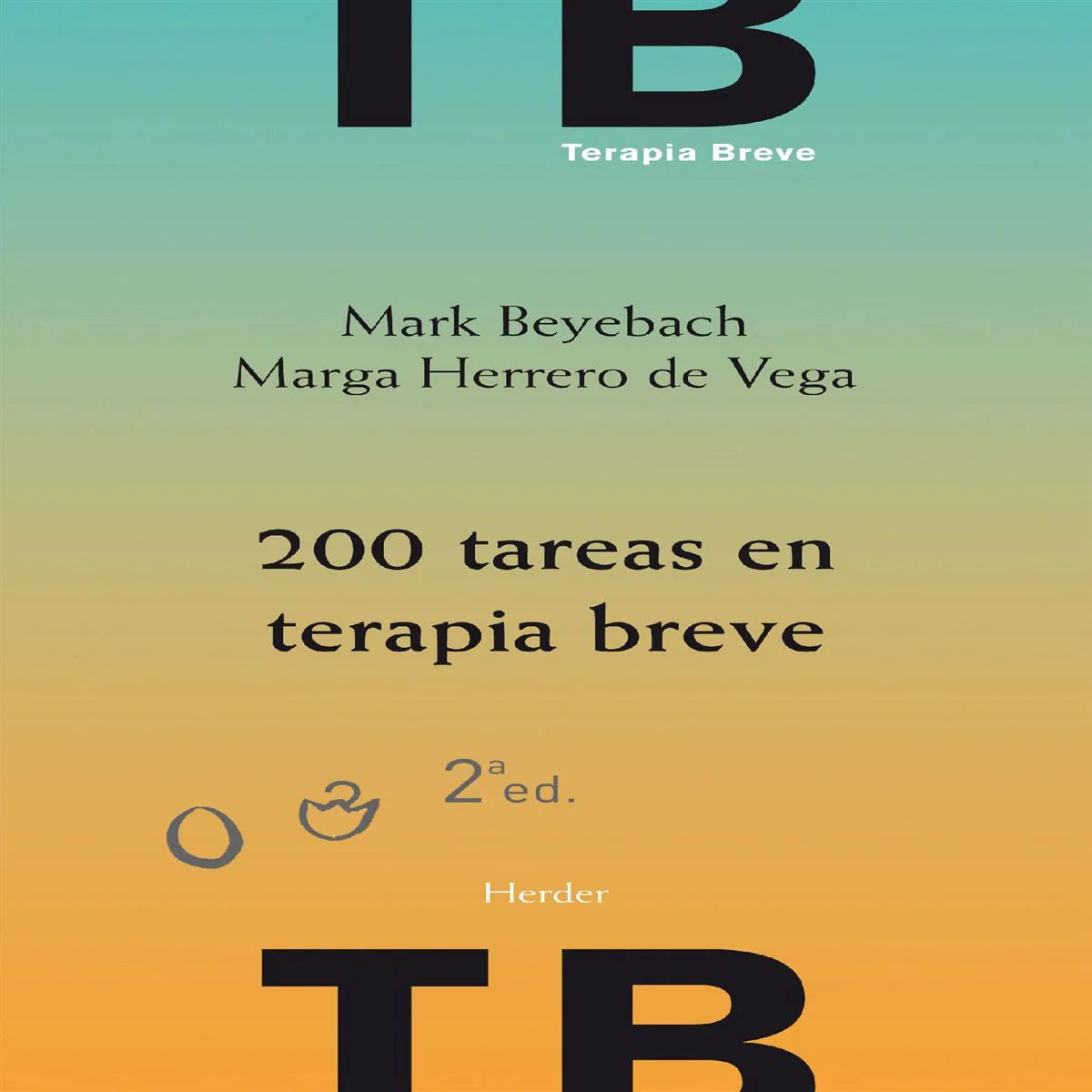 200 Tareas en Terapia Breve – Mark Beyebach & Marga Herrero de Vega – 2ª Edición [EBOOK PDF] 🧠📋⚡