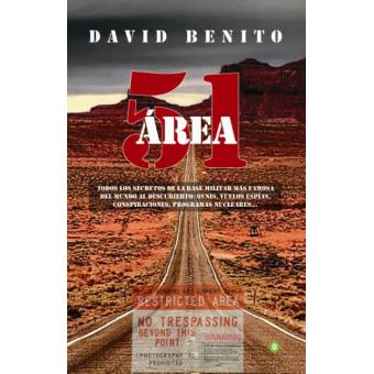 Área 51: Todos los Secretos de la Base Militar Más Famosa del Mundo al Descubierto – David Benito [EBOOK PDF] 🛸🔍🇺🇸