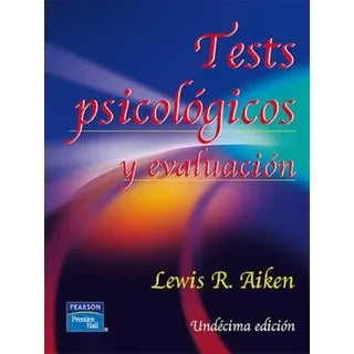Tests Psicológicos y Evaluación – Lewis R. Aiken – 11va Edición [EBOOK PDF] 🧠📝✅ - LECTOPLAN