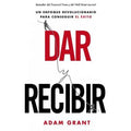 Dar y Recibir – Adam Grant [EBOOK PDF] 🤝💡📖 - LECTOPLAN