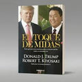El Toque de Midas – Robert T. Kiyosaki & Donald Trump [EBOOK PDF] 👑💰🚀 - LECTOPLAN