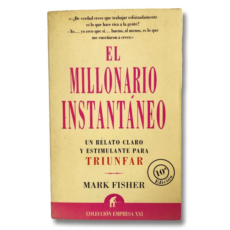 El Millonario Instantáneo: Un Relato Claro y Estimulante para Triunfar – Mark Fisher [EBOOK PDF] 💎🌹📖 - LECTOPLAN