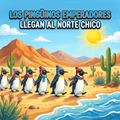 Los Pingüinos Emperadores Llegan al Norte Chico – Myriam Yagnam [EBOOK PDF] 🐧🇨🇱💚 - LECTOPLAN